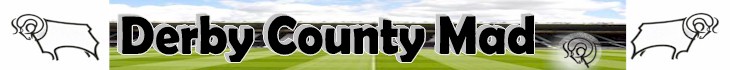 Name:  derby county mad main.jpg
Views: 91
Size:  20.5 KB